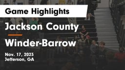 Jackson County  vs Winder-Barrow  Game Highlights - Nov. 17, 2023