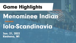 Menominee Indian  vs Iola-Scandinavia  Game Highlights - Jan. 21, 2022