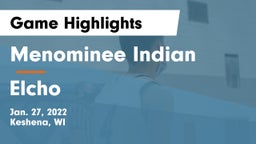 Menominee Indian  vs Elcho Game Highlights - Jan. 27, 2022