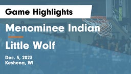 Menominee Indian  vs Little Wolf  Game Highlights - Dec. 5, 2023