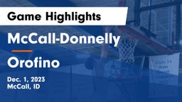 McCall-Donnelly  vs Orofino Game Highlights - Dec. 1, 2023