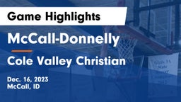 McCall-Donnelly  vs Cole Valley Christian  Game Highlights - Dec. 16, 2023