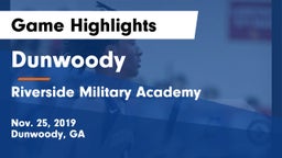 Dunwoody  vs Riverside Military Academy  Game Highlights - Nov. 25, 2019