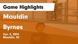 Mauldin  vs Byrnes  Game Highlights - Jan. 5, 2024