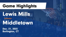 Lewis Mills  vs Middletown  Game Highlights - Dec. 21, 2023
