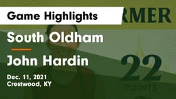 South Oldham  vs John Hardin  Game Highlights - Dec. 11, 2021