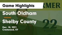 South Oldham  vs Shelby County  Game Highlights - Dec. 18, 2021