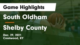 South Oldham  vs Shelby County  Game Highlights - Dec. 29, 2021
