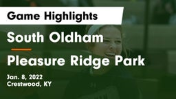 South Oldham  vs Pleasure Ridge Park  Game Highlights - Jan. 8, 2022