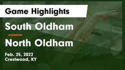 South Oldham  vs North Oldham  Game Highlights - Feb. 25, 2022