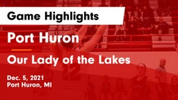 Port Huron  vs Our Lady of the Lakes  Game Highlights - Dec. 5, 2021