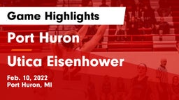 Port Huron  vs Utica Eisenhower  Game Highlights - Feb. 10, 2022