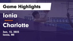 Ionia  vs Charlotte  Game Highlights - Jan. 13, 2023