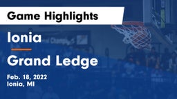 Ionia  vs Grand Ledge  Game Highlights - Feb. 18, 2022