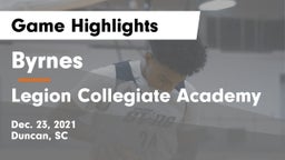 Byrnes  vs Legion Collegiate Academy Game Highlights - Dec. 23, 2021