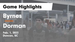 Byrnes  vs Dorman  Game Highlights - Feb. 1, 2022