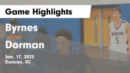 Byrnes  vs Dorman  Game Highlights - Jan. 17, 2023