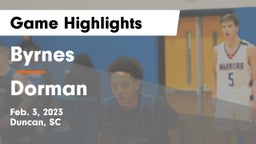 Byrnes  vs Dorman  Game Highlights - Feb. 3, 2023