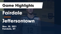 Fairdale  vs Jeffersontown  Game Highlights - Nov. 30, 2021