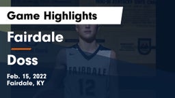 Fairdale  vs Doss  Game Highlights - Feb. 15, 2022