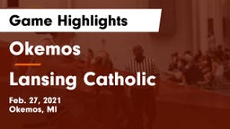 Okemos  vs Lansing Catholic  Game Highlights - Feb. 27, 2021