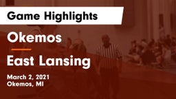 Okemos  vs East Lansing  Game Highlights - March 2, 2021