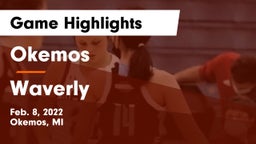 Okemos  vs Waverly  Game Highlights - Feb. 8, 2022