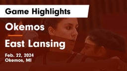 Okemos  vs East Lansing  Game Highlights - Feb. 22, 2024