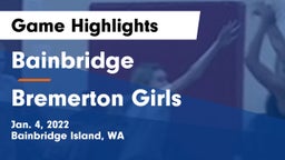 Bainbridge  vs Bremerton Girls Game Highlights - Jan. 4, 2022