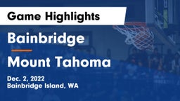 Bainbridge  vs Mount Tahoma Game Highlights - Dec. 2, 2022