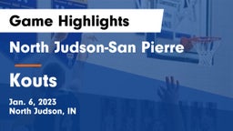 North Judson-San Pierre  vs Kouts  Game Highlights - Jan. 6, 2023