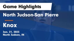 North Judson-San Pierre  vs Knox  Game Highlights - Jan. 21, 2023