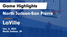 North Judson-San Pierre  vs LaVille  Game Highlights - Jan. 6, 2024