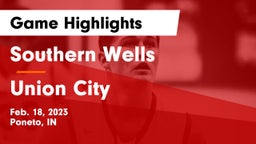 Southern Wells  vs Union City  Game Highlights - Feb. 18, 2023