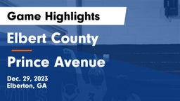 Elbert County  vs Prince Avenue  Game Highlights - Dec. 29, 2023