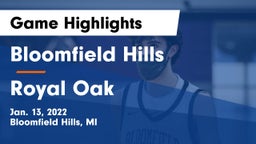 Bloomfield Hills  vs Royal Oak  Game Highlights - Jan. 13, 2022