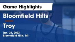 Bloomfield Hills  vs Troy  Game Highlights - Jan. 24, 2022