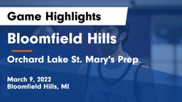 Bloomfield Hills  vs Orchard Lake St. Mary's Prep Game Highlights - March 9, 2022