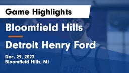 Bloomfield Hills  vs Detroit Henry Ford  Game Highlights - Dec. 29, 2022