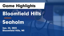 Bloomfield Hills  vs Seaholm  Game Highlights - Jan. 24, 2023
