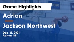Adrian  vs Jackson Northwest Game Highlights - Dec. 29, 2021