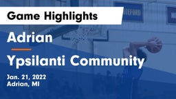 Adrian  vs Ypsilanti Community  Game Highlights - Jan. 21, 2022