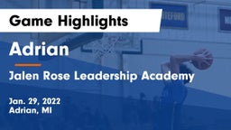 Adrian  vs Jalen Rose Leadership Academy Game Highlights - Jan. 29, 2022