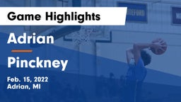 Adrian  vs Pinckney  Game Highlights - Feb. 15, 2022