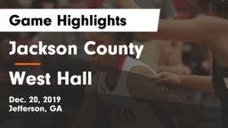 Jackson County  vs West Hall  Game Highlights - Dec. 20, 2019