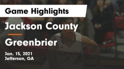 Jackson County  vs Greenbrier  Game Highlights - Jan. 15, 2021