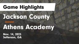 Jackson County  vs Athens Academy Game Highlights - Nov. 14, 2023