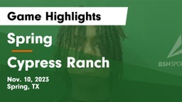 Spring  vs Cypress Ranch  Game Highlights - Nov. 10, 2023