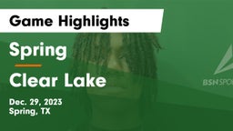 Spring  vs Clear Lake  Game Highlights - Dec. 29, 2023