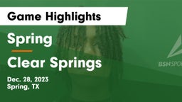 Spring  vs Clear Springs  Game Highlights - Dec. 28, 2023